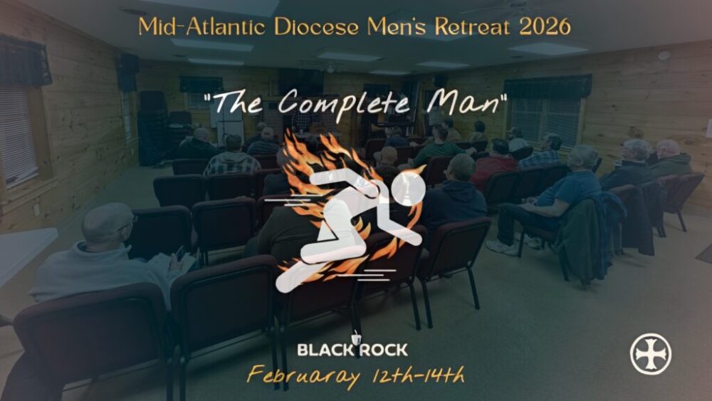 “THE COMPLETE MAN” Diocesan Men’s Retreat 2026!