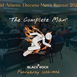 “THE COMPLETE MAN” Diocesan Men’s Retreat 2026!
